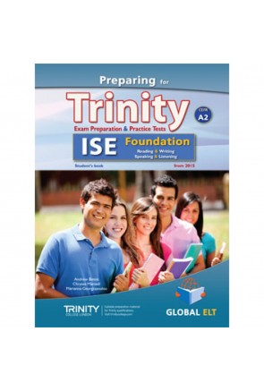 PREPARING FOR TRINITY-ISE FOUNDATION - CEFR A2 - READING - WRITING - SPEAKING - LISTENING - STUDENT'S BOOK
