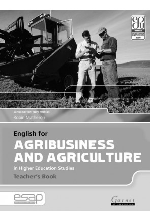 English for Agribusiness and Agriculture in Higher Education Studies Teacher's Book