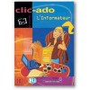 CLIC-ADO L'INFORMATEUR + CD 