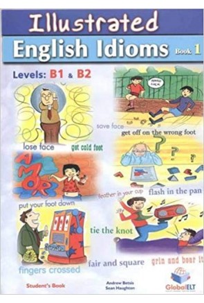 Illustrated Idioms Book 1 - B1-B2 Self-Study Edition