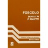 Foscolo - Sepolcri e sonetti