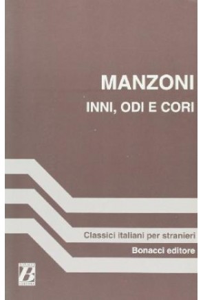 Manzoni - Inni, odi e cori Manzoni - Inni, odi e cori
