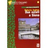 Due estati a Siena 