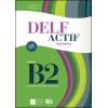 DELF ACTIF B2 TOUS BOOK + 2 AUDIO CDS