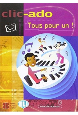 CLIC-ADO TOUS POUR UN! + CD