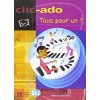 CLIC-ADO TOUS POUR UN! + CD