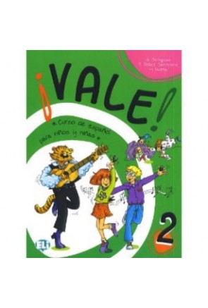 &iexcl;Vale! 2 Curso de espa&ntilde;ol para ni&ntilde;os y ni&ntilde;as