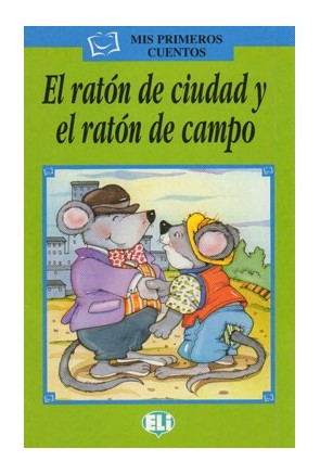 EL RATON DE CIUDAD Y EL RATON DE... PACK CD 