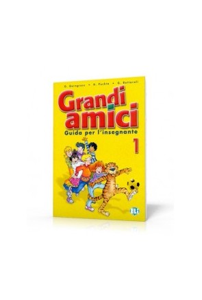 Grandi Amici 1 Guida per l'insegnante