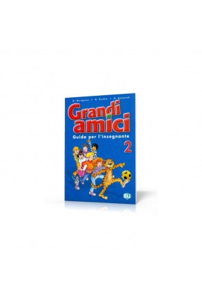 Grandi Amici 2 Guida per l'insegnante