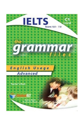 Grammar Files C1 IELTS – Teacher's Book