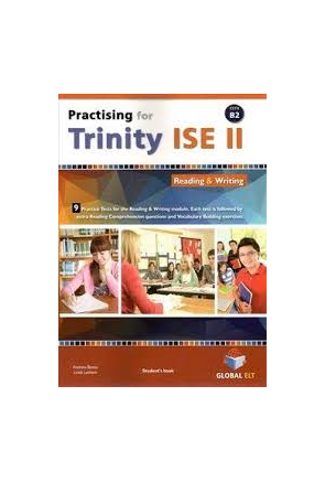 PRACTISING FOR TRINITY-ISE II -  CEFR B2 - REVISED EDITION - 8 PRACTICE TESTS - READING - WRITING - SELF-STUDY EDITION