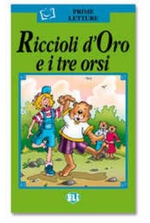 RICCIOLI D'ORO E I TRE ORSI 