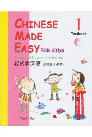 CHINESE MADE EASY FOR KIDS 1 - Textbook