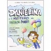 Danielina e Il Mistero dei Pantaloni Smarriti + CD (A1-A2)