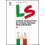 LS (A1) – Corso interattivo di lingua italiana per stranieri