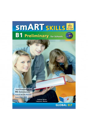 SMART SKILLS B1 PRELIMINARY FOR SCHOOLS – 2020 FORMAT –SSE