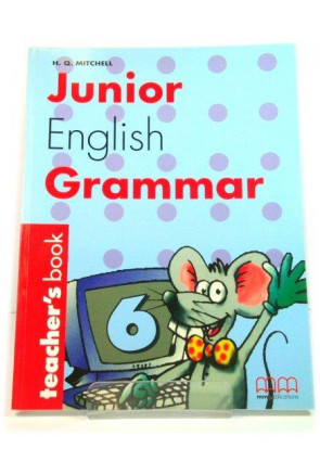 JUNIOR ENGLISH GRAMMAR 6 TEACHER'S BOOK 