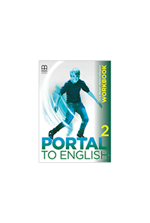 PORTAL TO ENGLISH 2 WORKBOOK