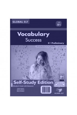 VOCABULARY SUCCESS - LEVEL B1 – PET -SELF-STUDY EDITION