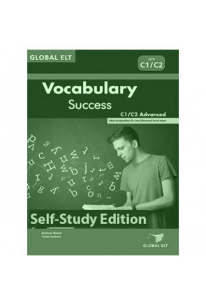 VOCABULARY SUCCESS - LEVEL C1 – CAE -SELF-STUDY EDITION