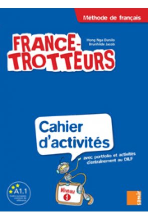 FRANCE-TROTTEURS 1-CAHIER D'ACTIVITÉS 