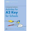 COLLINS ACTIVITIES FOR A2 KEY FOR SCHOOLS