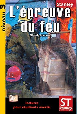 L'&eacute;preuve du feu
