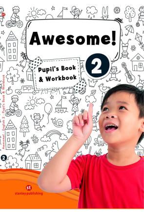 AWESOME 2 - PUPIL’S BOOK & WORKBOOK