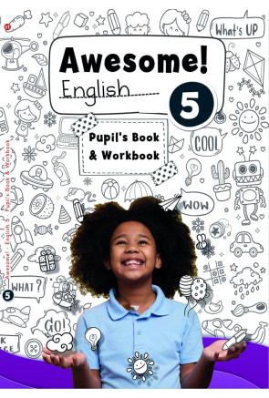AWESOME 5 - PUPIL’S BOOK & WORKBOOK