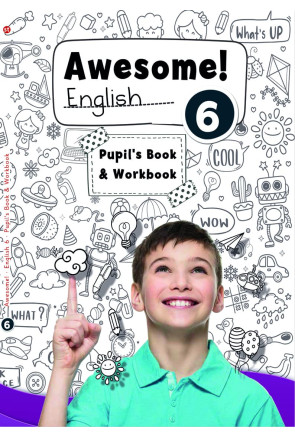 AWESOME 6 - PUPIL’S BOOK & WORKBOOK