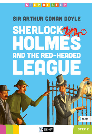 SHERLOCK HOLMES AND THE RED-HEADED LEAGUE