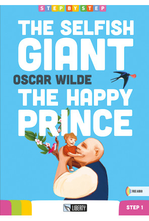 THE SELFISH GIANT THE HAPPY PRINCE