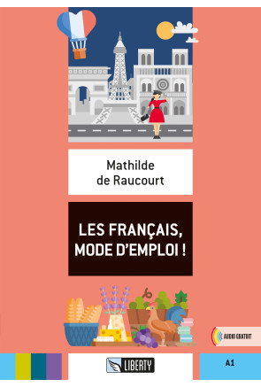 LES FRANÇAIS, MODE D'EMPLOI!