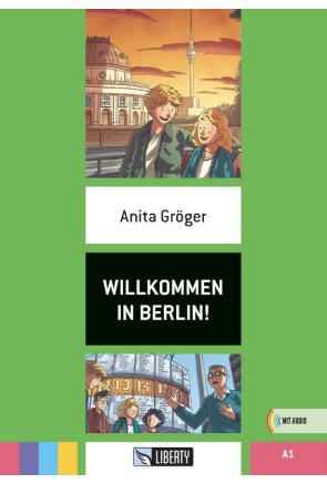 WILLKOMMEN IN BERLIN!