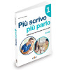 PIÙ SCRIVO PIÙ PARLO 1 (A1-A2) 