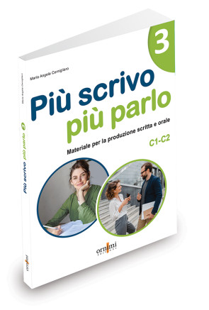 PIÙ SCRIVO PIÙ PARLO 3 (C1-C2) 