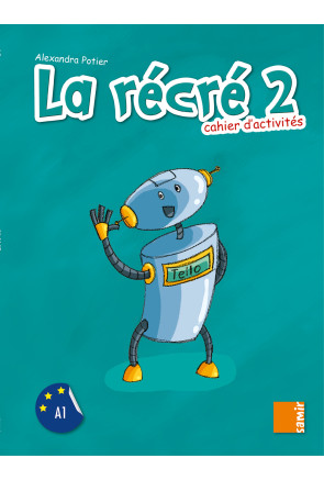 La Récré 2 Cahier d'activités N/E La Récré 2 Cahier d'activités N/E