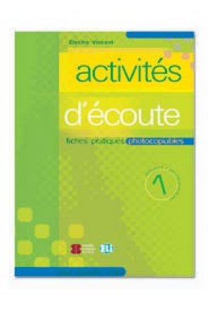 ACTIVITES D'ÉCOUTE 1 + CD 
