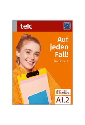 AUF JEDEN FALL! DEUTSCH A1.2 AUF JEDEN FALL! DEUTSCH A1.2