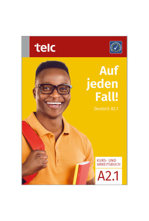 AUF JEDEN FALL! DEUTSCH A2.1 AUF JEDEN FALL! DEUTSCH A2.1