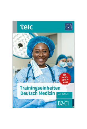 TRAININGSEINHEITEN DEUTSCH PFLEGE B1·B2 TRAININGSEINHEITEN DEUTSCH PFLEGE B1·B2