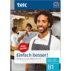 EINFACH BESSER! DEUTSCH FÜR BERUFSSPRACHKURSE B1