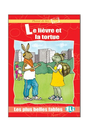 LE LIÉVRE ET LA TORTUE (Pack con CD) LE LIÉVRE ET LA TORTUE (Pack con CD)