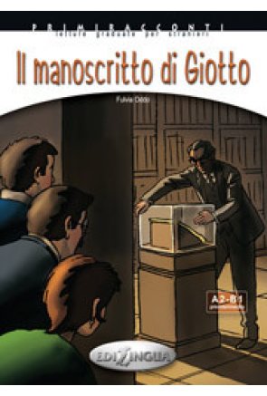 Il manoscrito di Giotto + CD Audio (A2-B1) 