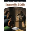 Il manoscrito di Giotto + CD Audio (A2-B1) 