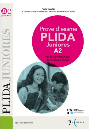 Prove d'esame PLIDA Juniores - A2 Prove d'esame PLIDA Juniores - A2