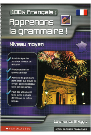 100% FRANÇAIS: APPRENONS LA GRAMMAIRE! 