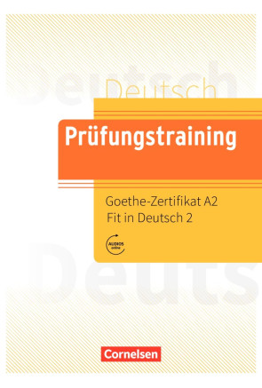 PR&Uuml;FUNGSTRAINING - GOETHE ZERTIFIKAT A2 - FIT IN DEUTSCH 2
