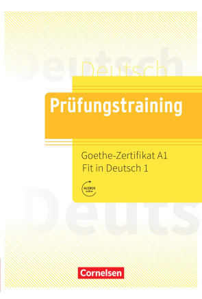 PR&Uuml;FUNGSTRAINING - GOETHE ZERTIFIKAT A1 - FIT IN DEUTSCH 1